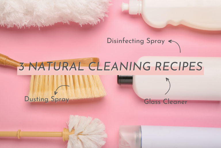 My Top 3 Natural Cleaning Recipes I use for a Sparkling Home: Ditch the Cleaning Chemicals!