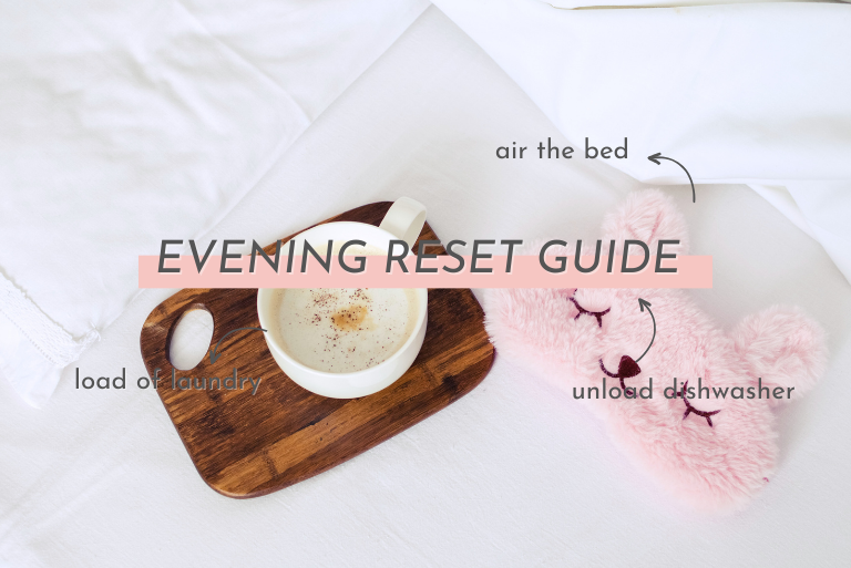 The Ultimate Evening Reset Guide: 5 Things I Do Every Night for a Mess-Free House